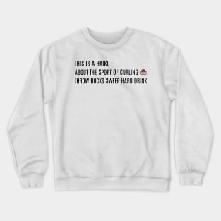 Curling Haiku Crewneck Sweatshirt